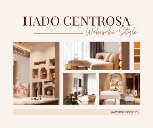 Thiết kế và thi công trọn gói căn hộ Hado tối giản, đẹp lạ mắt